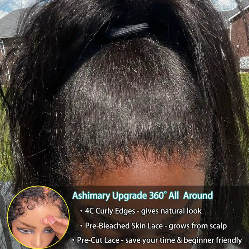 Ashimary 4C Edges Invisi Strap Snug Fit 360 Transparent Lace Frontal Kinky Straight Wig with Curly Baby Hair Pre Bleached Knots